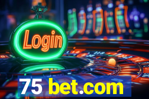 75 bet.com